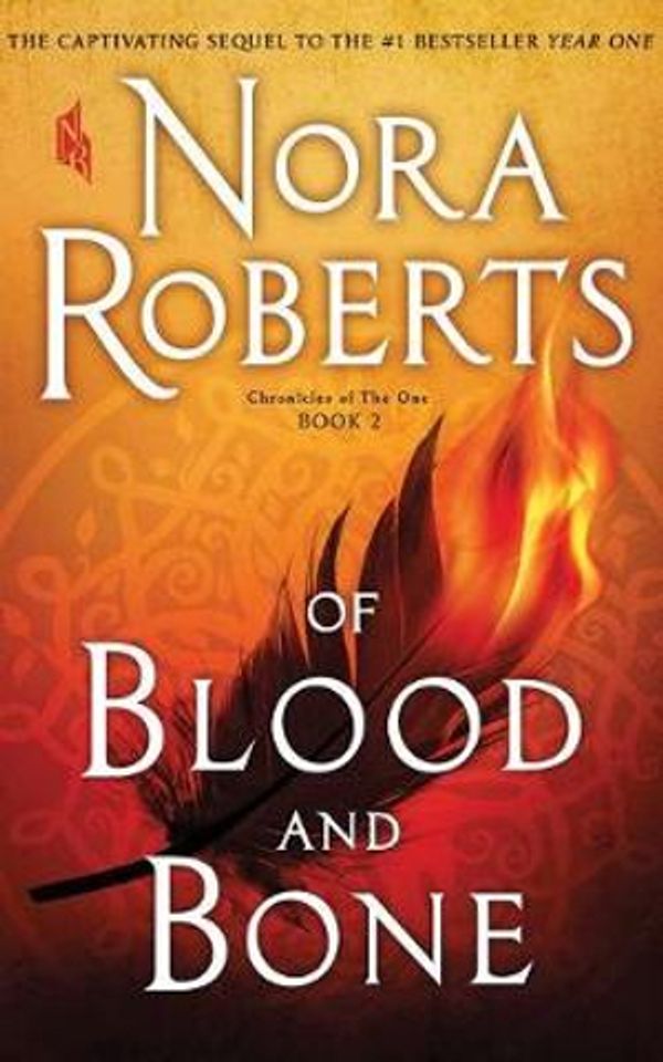 Cover Art for 9781531834586, Of Blood and Bone (Chronicles of the One) by Nora Roberts