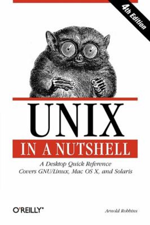 Cover Art for 0636920100294, Unix in a Nutshell, Fourth Edition by Arnold Robbins