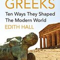 Cover Art for B00PI0P0PM, Introducing the Ancient Greeks by Edith Hall