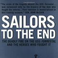 Cover Art for 9780060549411, Sailors to the End by By Gregory A. Freeman