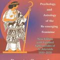 Cover Art for 9780892540822, Asteroid Goddesses: The Mythology, Psychology, and Astrology of the Re-Emerging Feminine by Demetra George, Douglas Bloch