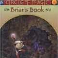 Cover Art for 9780606195508, Circle of Magic: Briar's Book by Tamora Pierce
