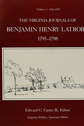 Cover Art for 9780300021981, The Virginia Journals of Benjamin Henry Latrobe, 1795-98 by Benjamin Henry Latrobe