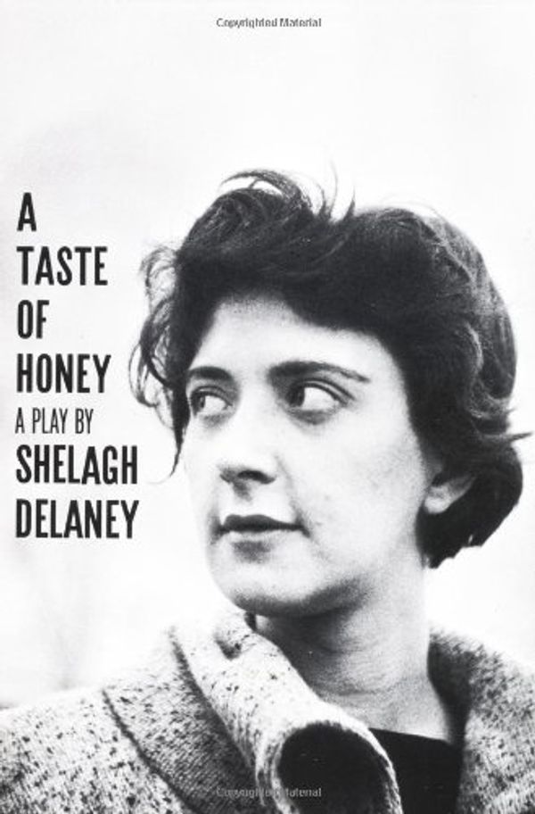Cover Art for 9780802131850, A Taste of Honey by Shelagh Delaney