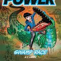 Cover Art for 9781742976839, Zac Power - Swamp Race by H.i. Larry