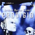 Cover Art for 9788499674476, Prodigio by Arthur Byron Cover