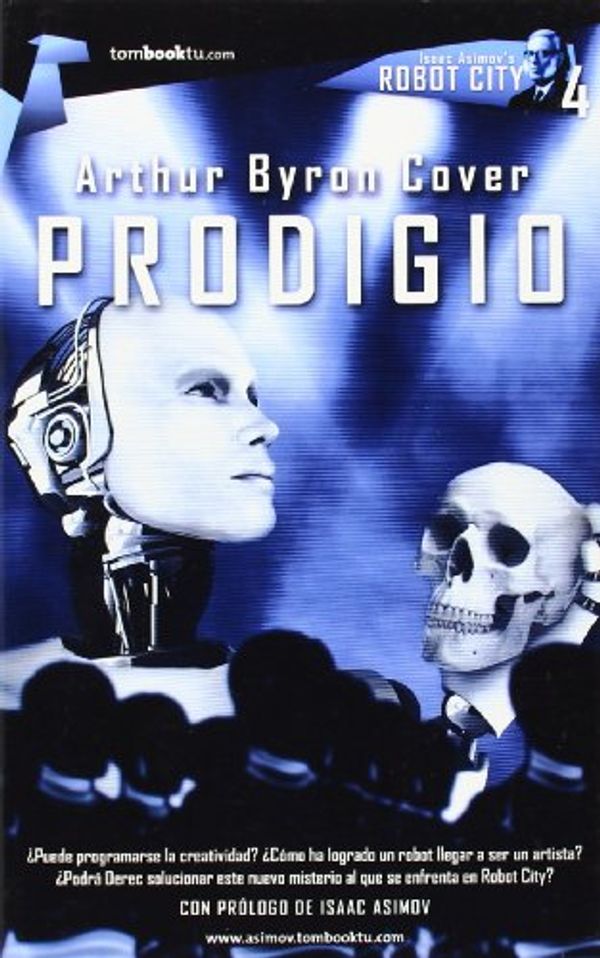 Cover Art for 9788499674476, Prodigio by Arthur Byron Cover