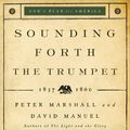 Cover Art for 9780800733933, Sounding Forth the Trumpet by Peter Marshall, David Manuel