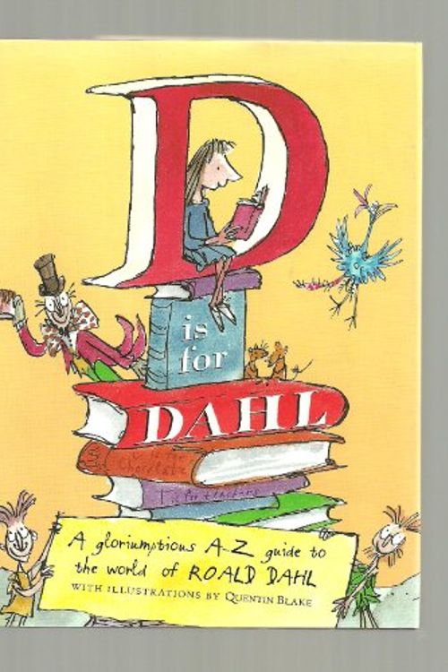 Cover Art for 9780670060238, D Is for Dahl by Unknown