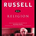 Cover Art for 9780415180924, Russell on Religion: Selections from the Writings of Bertrand Russell by Russell, Bertrand