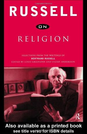 Cover Art for 9780415180924, Russell on Religion: Selections from the Writings of Bertrand Russell by Russell, Bertrand