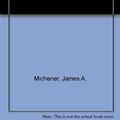 Cover Art for 9780785778622, Journey by Michener, James A.