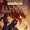 Cover Art for 9780786954681, The Servant of the Shard by R.A. Salvatore