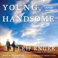 Cover Art for 9780739369234, So Brave, Young and Handsome by Leif Enger