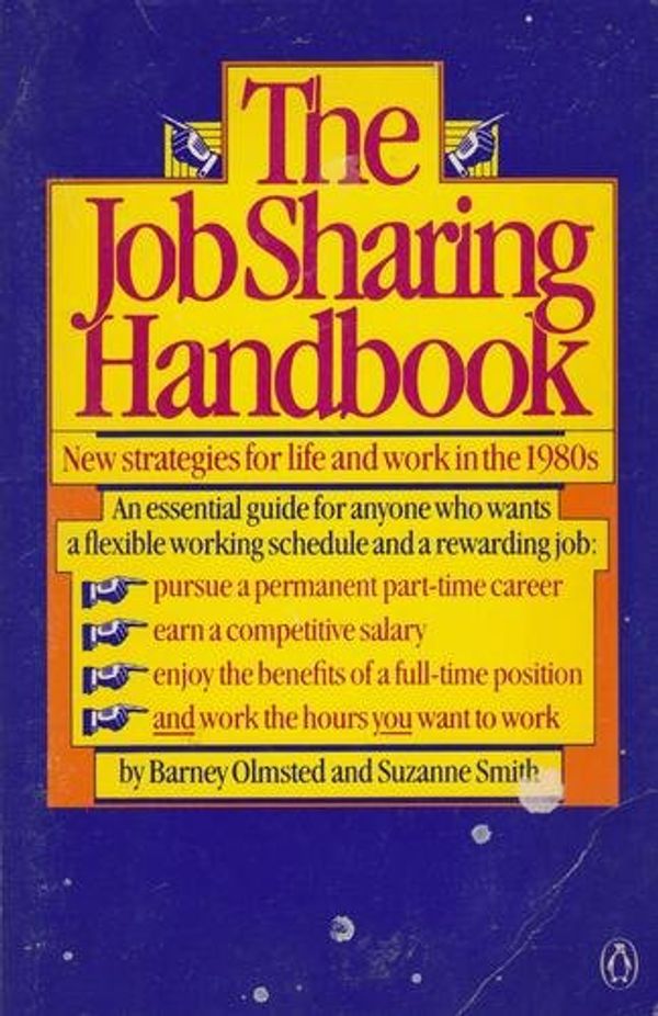 Cover Art for 9780140465440, The Job Sharing Handbook by Suzanne Smith; Barney Olmsted