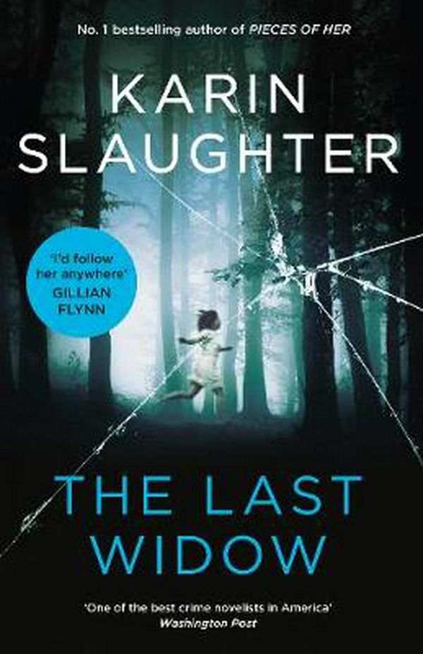 Cover Art for 9781460757031, The Last Widow by Karin Slaughter