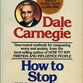 Cover Art for 9780671825928, How to Stop Worrying and Start Living by Dale Carnegie