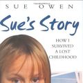 Cover Art for 9781843581444, Sue's Story by Sue Owen