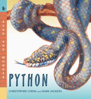 Cover Art for 9780763687731, Python (Read and Wonder) by Christopher Cheng