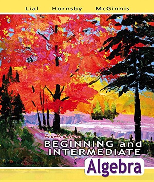 Cover Art for 9780321442338, Beginning and Intermediate Algebra by Margaret Lial