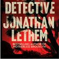 Cover Art for 9781786497482, The Feral Detective by Jonathan Lethem