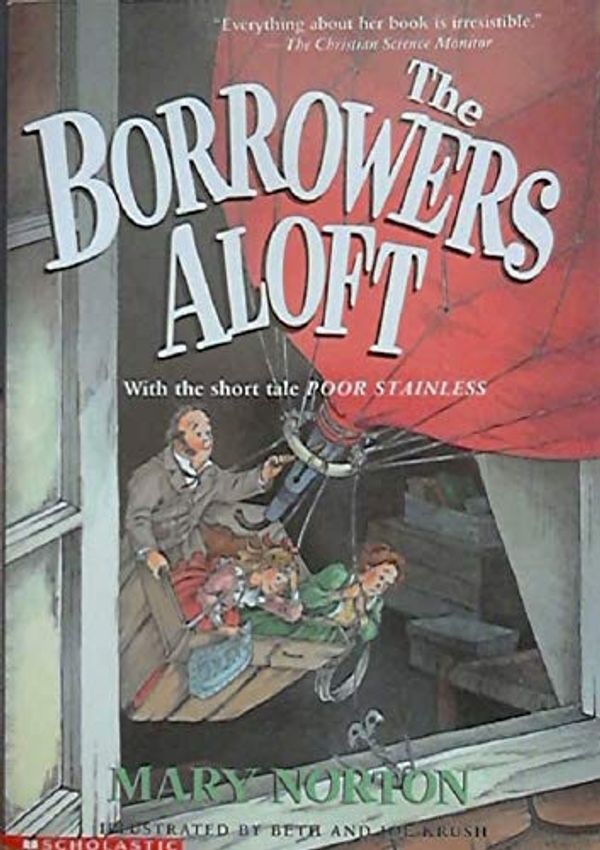 Cover Art for 9780439323406, The Borrowers Aloft by Mary Norton