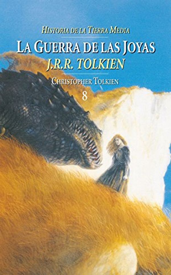 Cover Art for 9788445073049, La guerra de las joyas by J. R. r. Tolkien