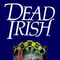 Cover Art for 9781556111594, Dead Irish by John Lescroart