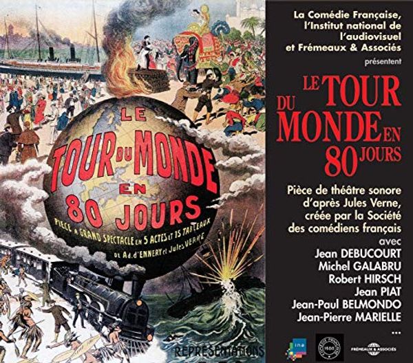 Cover Art for 3448960285025, Le Tour Du Monde En 80 Jours: Jules Verne by Societe Des Comediens Francais (Recorded By)