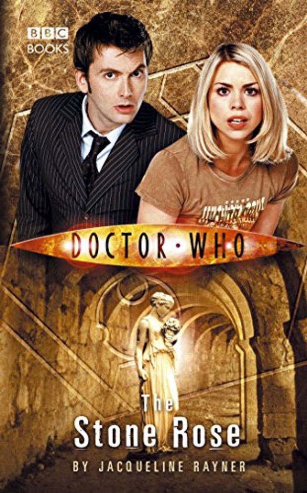 Cover Art for 9781849905459, Doctor Who: The Stone Rose by Jac Rayner