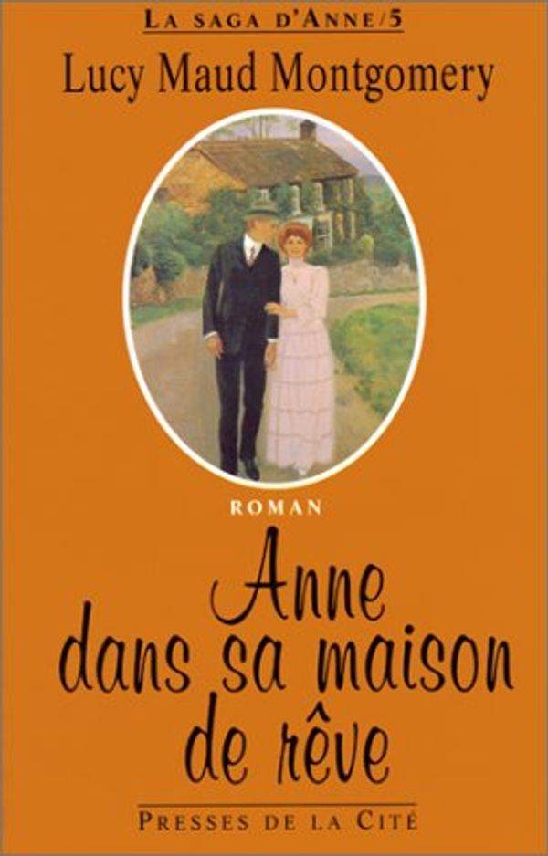 Cover Art for 9782258040915, Anne dans sa maison de rêve by Lucy Maud Montgomery