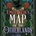 Cover Art for B0D3224YC2, Emily Wilde's Map of the Otherlands: Emily Wilde by Heather Fawcett