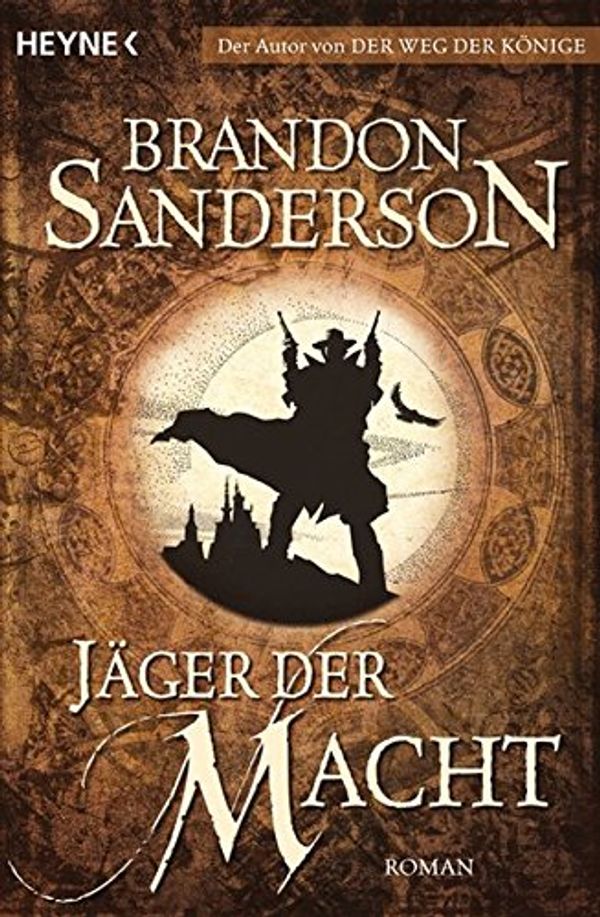 Cover Art for 9783453529427, Jäger der Macht by Brandon Sanderson