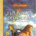 Cover Art for 9788448033729, EL UMBRAL DEL PODER Nº3/3 by Margaret Weis, Tracy Hickman