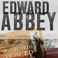 Cover Art for 9781571312853, Postcards from Ed by Edward Abbey