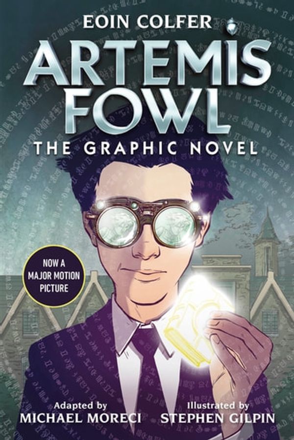Cover Art for 9780241426784, Artemis Fowl: The Graphic Novel (New) by Eoin Colfer, Michael Moreci, Stephen Gilpin