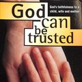 Cover Art for 9781850782438, God Can be Trusted by Elizabeth Goldsmith