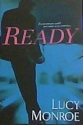 Cover Art for 9780739455531, Ready by Lucy Monroe