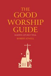 Cover Art for 9781853117190, The Good Worship Guide by Robert Atwell