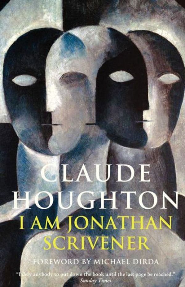 Cover Art for 9781939140081, I Am Jonathan Scrivener by Claude Houghton