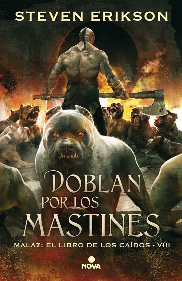 Cover Art for 9788466659758, Malaz 8. Doblan Por Los MastinesMalaz: El Libro De Los Caidos by Steven Erikson