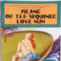 Cover Art for 9780380816545, Island of the Sequinned Love Nun by Christopher Moore