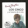 Cover Art for 9788467250824, Los cinco y el tesoro de la isla by Enid Blyton, Cristina Macía, José Correas