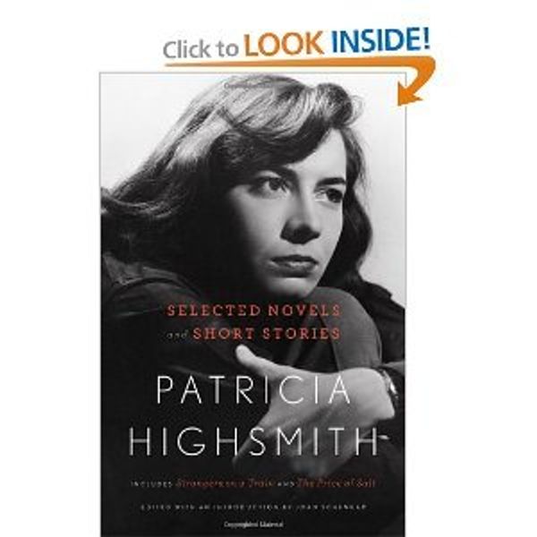 Cover Art for 9781611298710, Patricia Highsmith Selected Novels and Short Stories by Patricia Highsmith