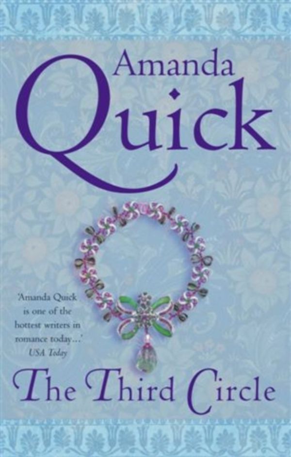 Cover Art for 9780749909406, The Third Circle: Number 4 in series by Amanda Quick