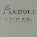 Cover Art for 9780911589139, Aristotle Selected Works by Aristotle