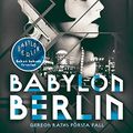 Cover Art for 9789187891861, Babylon Berlin by Volker Kutscher