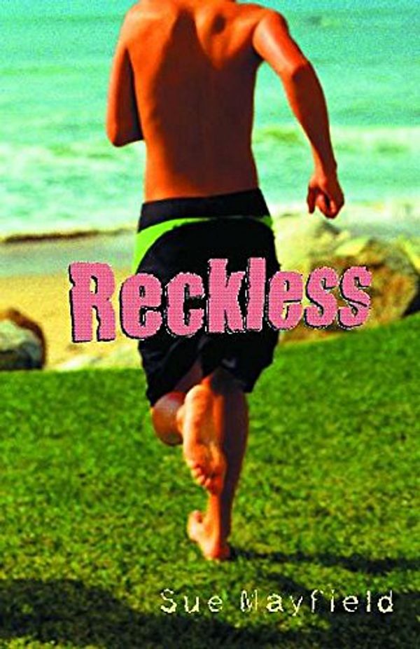 Cover Art for 9780340850848, Reckless by Sue Mayfield