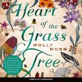 Cover Art for B07Y3YZB6Z, Heart of the Grass Tree by Molly Murn
