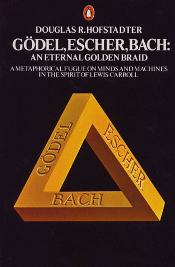 Cover Art for 9780140179972, GAdel, Escher, Bach: An Eternal Golden Braid (Penguin Philosophy) by Douglas R. Hofstadter